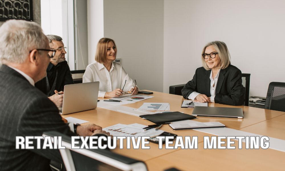 Retail Executive Team Meeting