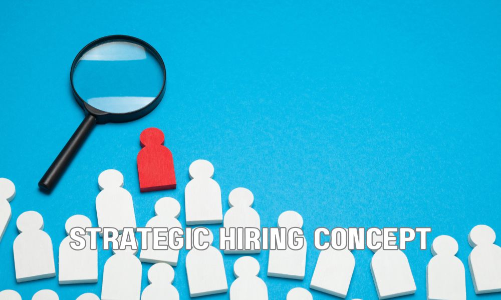 Strategic Hiring Concept