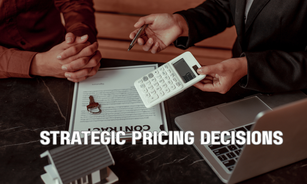 Strategic Pricing Decisions
