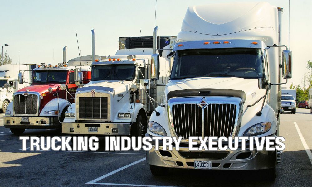 Trucking Industry Executives