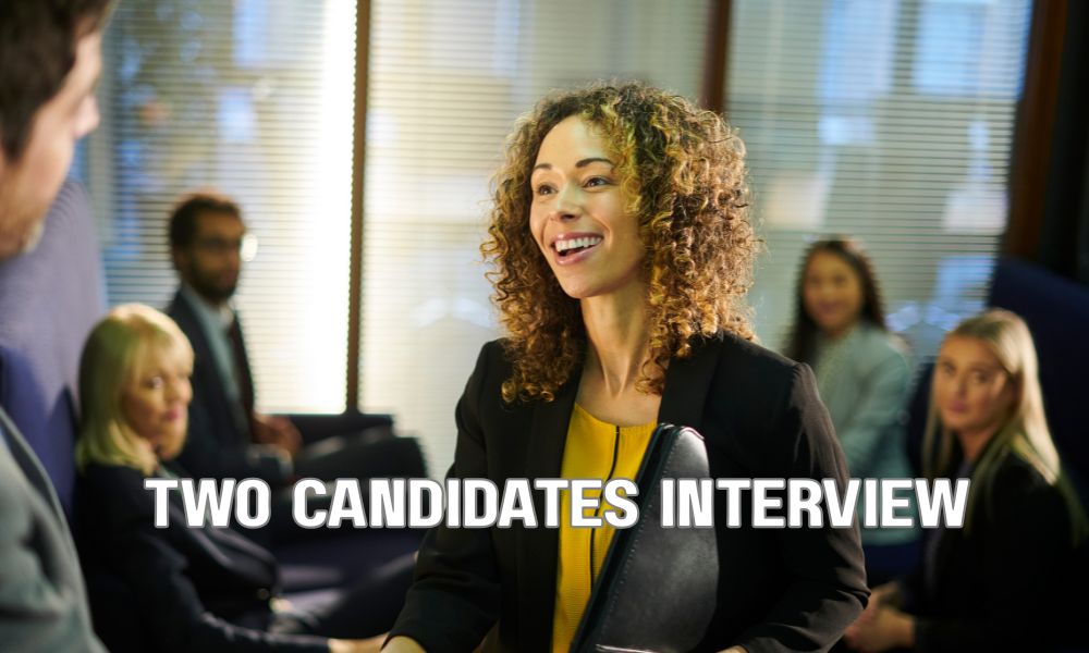 Two Candidates Interview