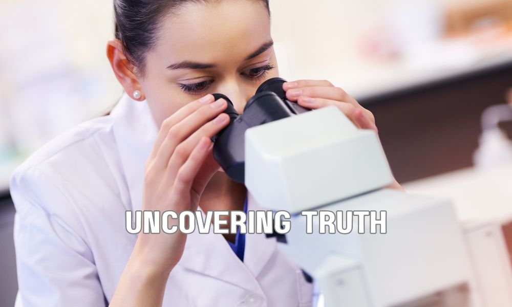 Uncovering Truth