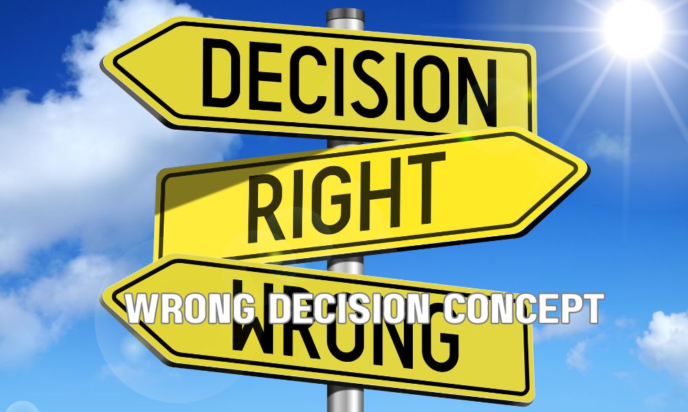 Wrong Decision Concept