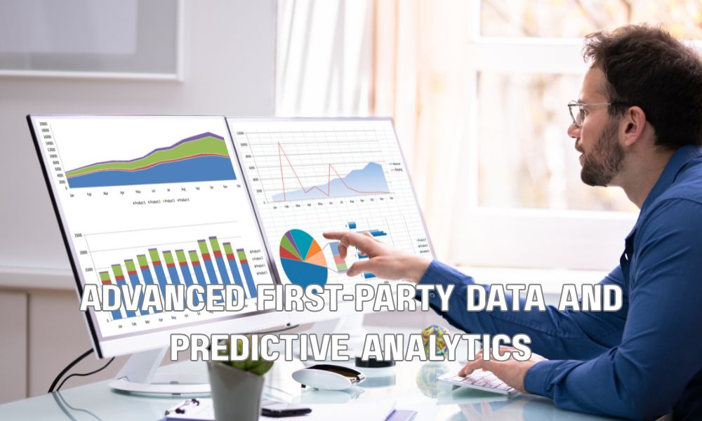 Advanced First Party Data And Predictive Analytics