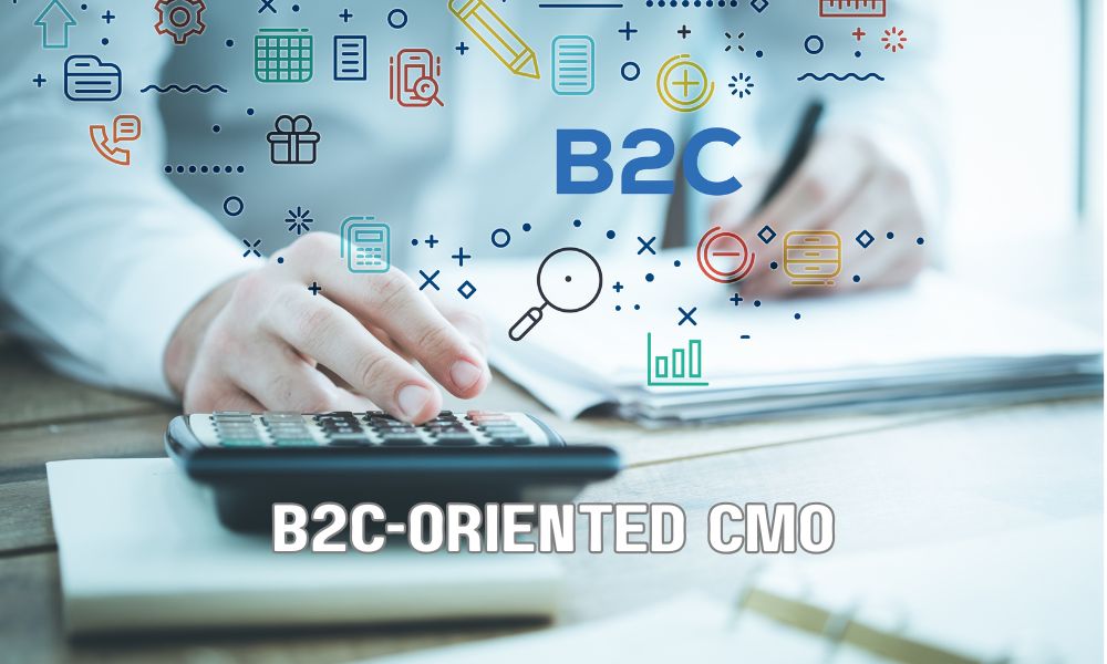 B2C Oriented CMO