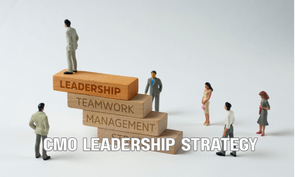 CMO Leadership Strategy