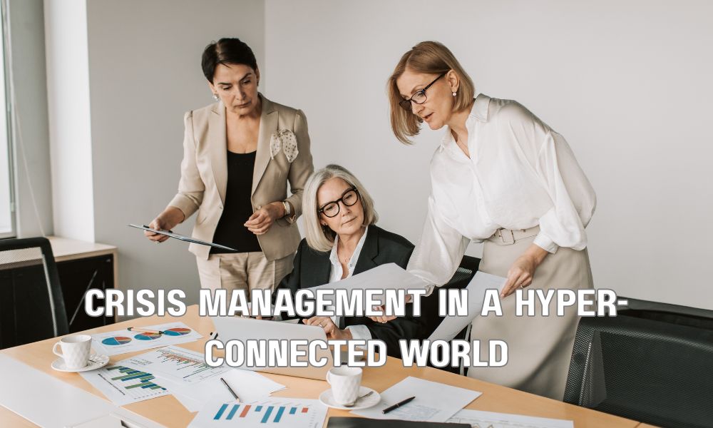 Crisis Management In A Hyper Connected World