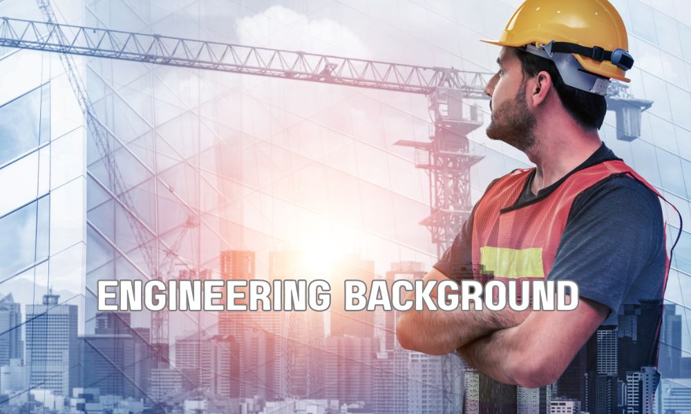 Engineering Background