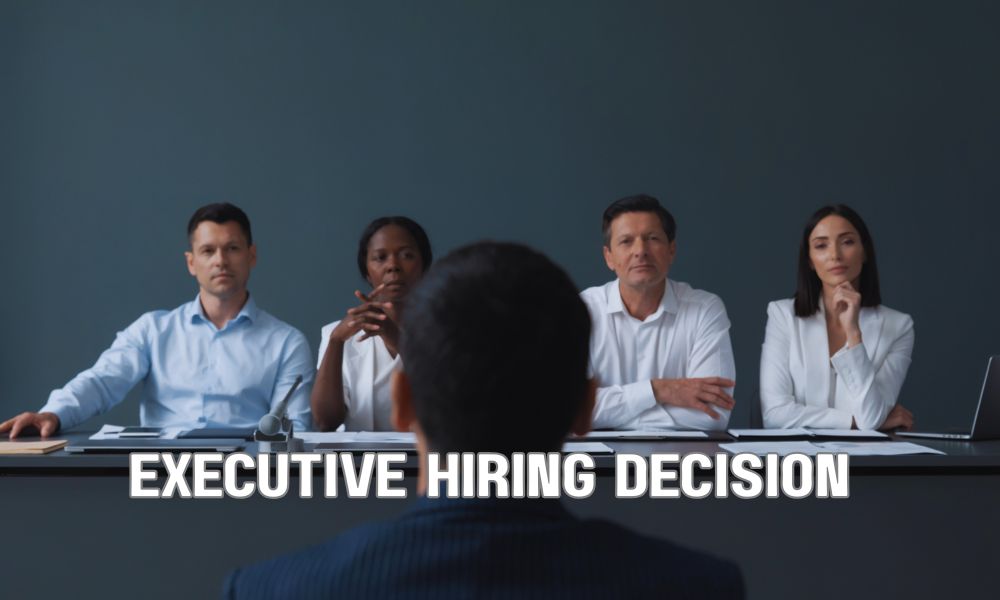 Executive Hiring Decision