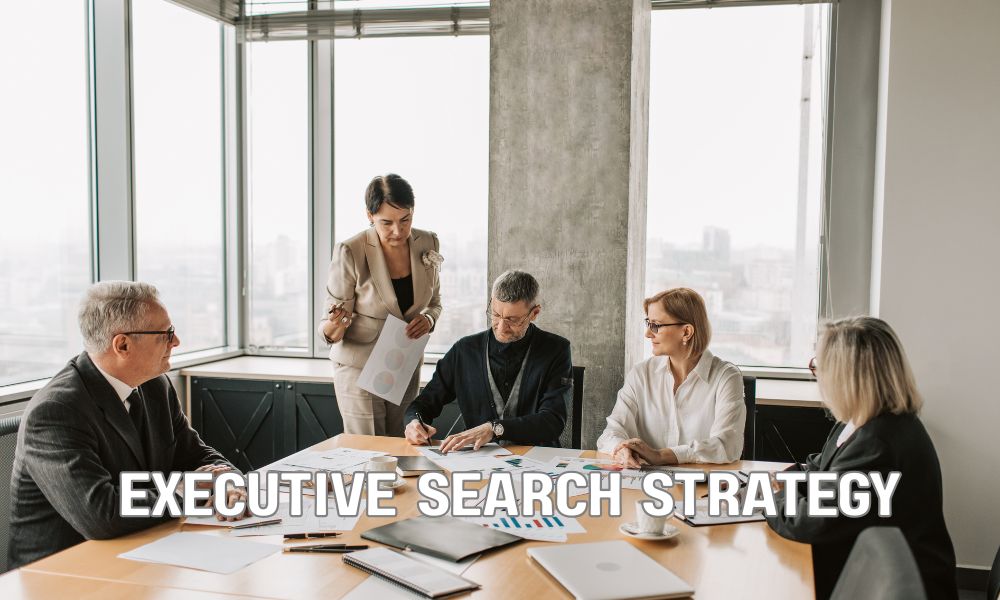 Executive Search Strategy