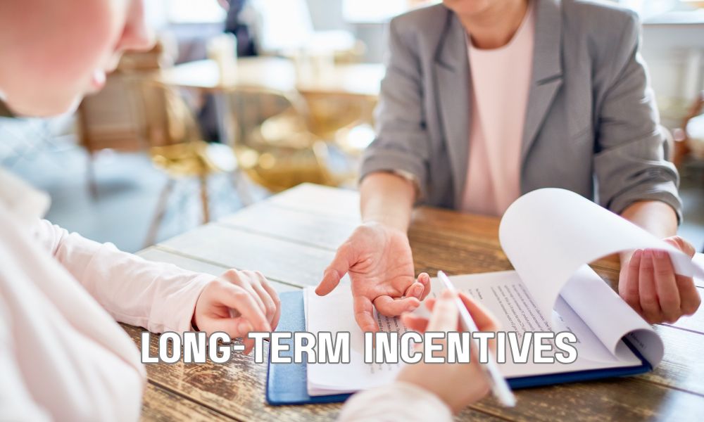 Long Term Incentives