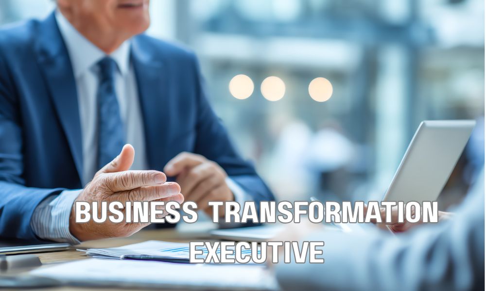 Business Transformation Executive