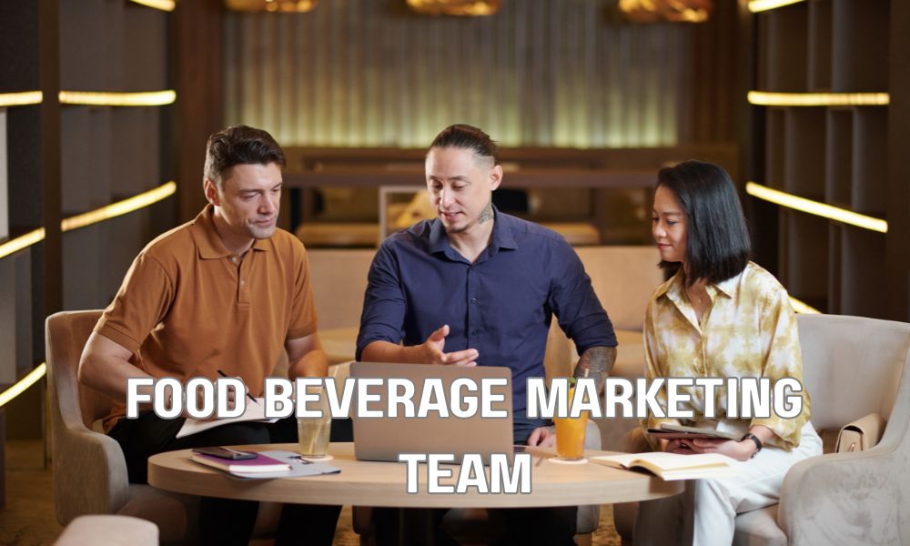 Food Beverage Marketing Team