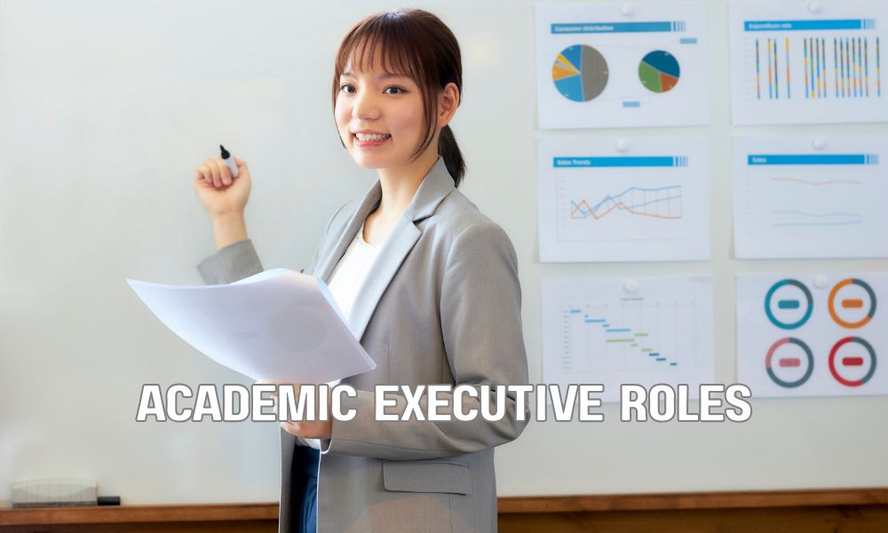 Academic Executive Roles