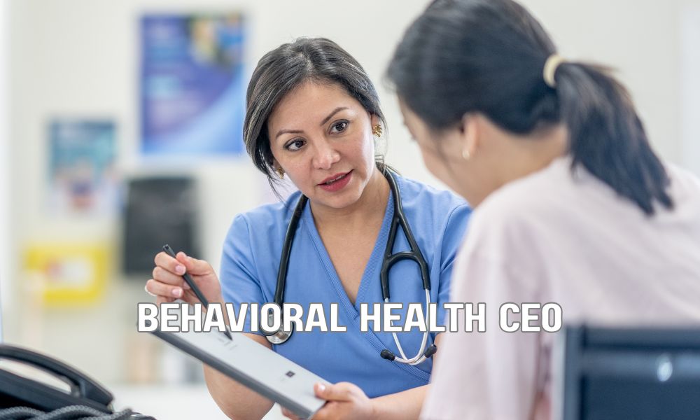 Behavioral Health CEO