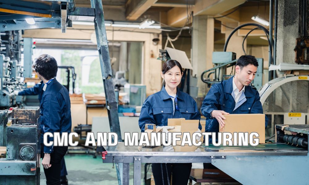 CMC And Manufacturing