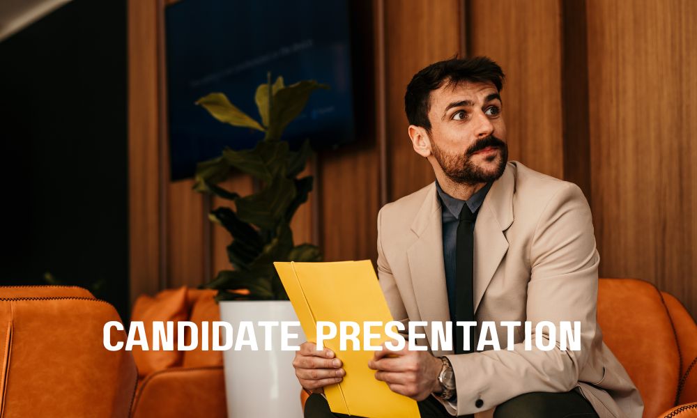 Candidate Presentation
