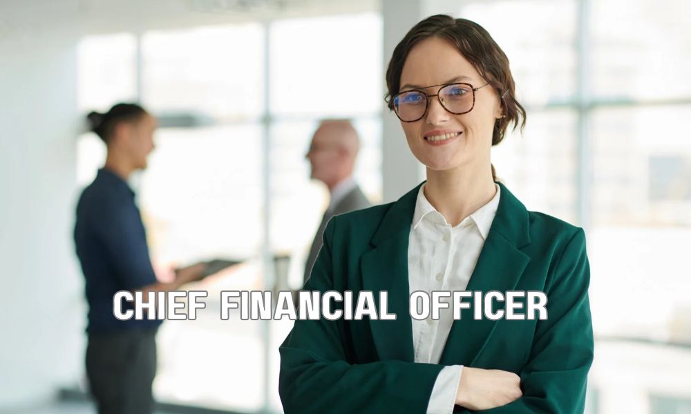 Chief Financial Officer