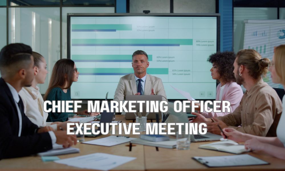 Chief Marketing Officer Executive Meeting