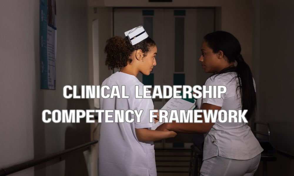 Clinical Leadership Competency Framework