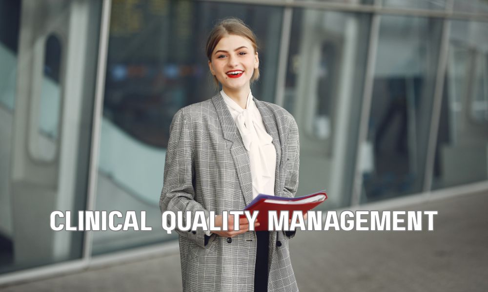 Clinical Quality Management