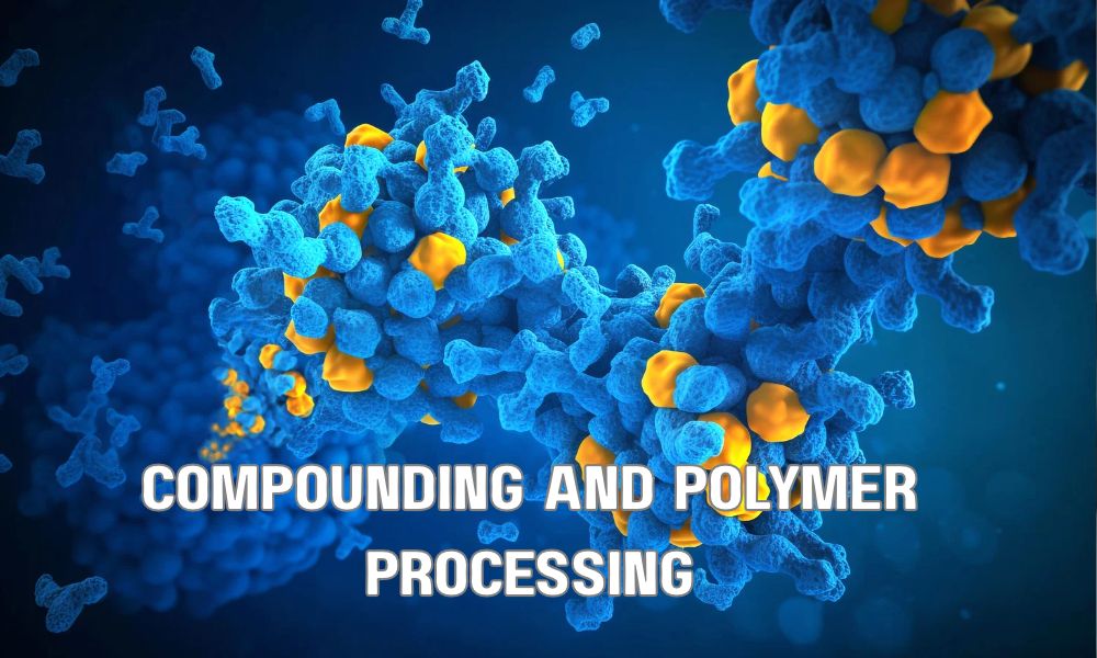 Compounding And Polymer Processing