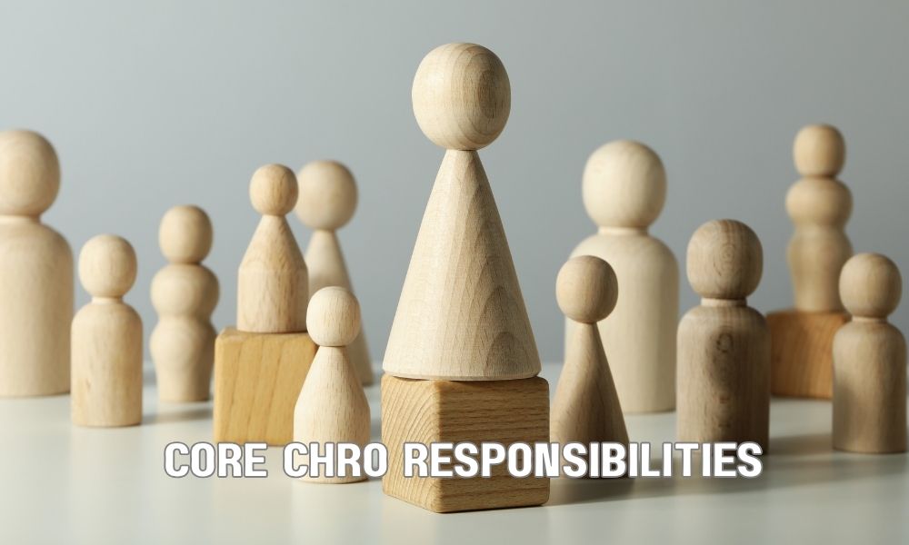Core CHRO Responsibilities