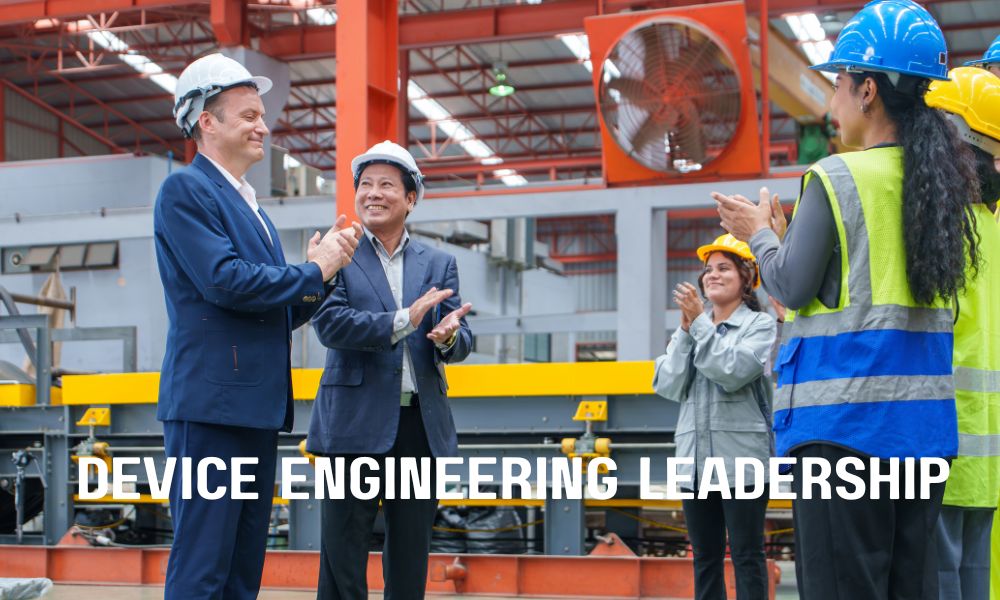 Device Engineering Leadership