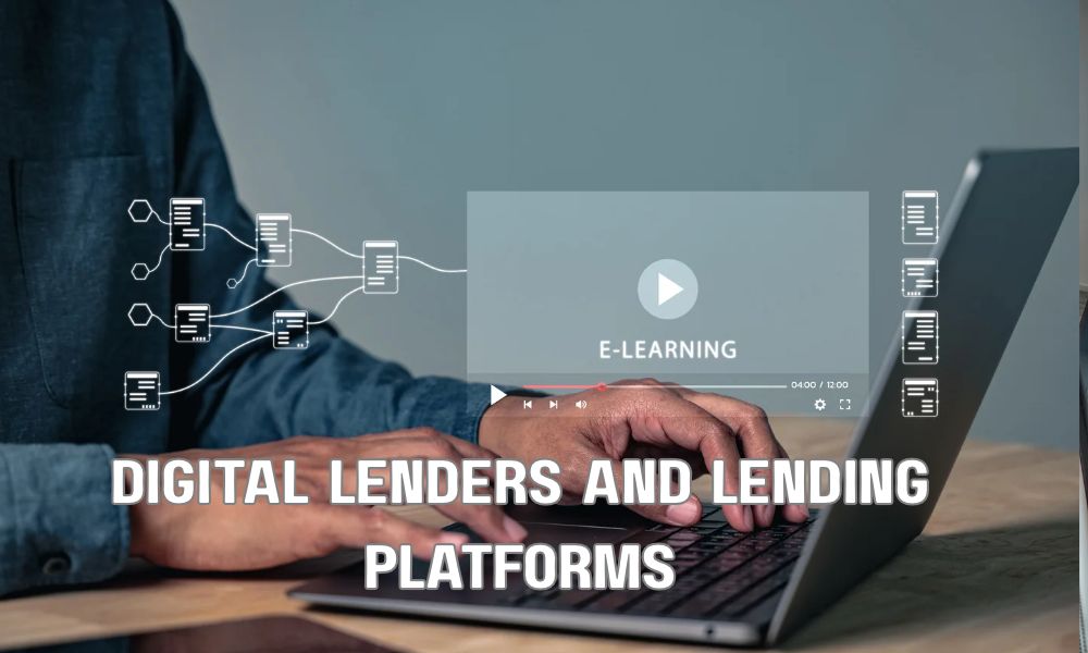 Digital Lenders And Lending Platforms