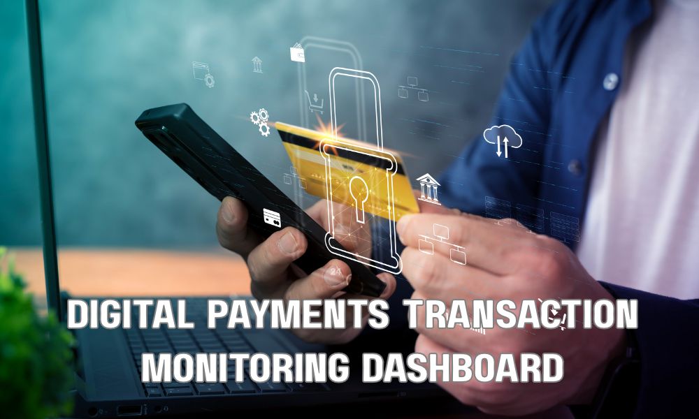 Digital Payments Transaction Monitoring Dashboard