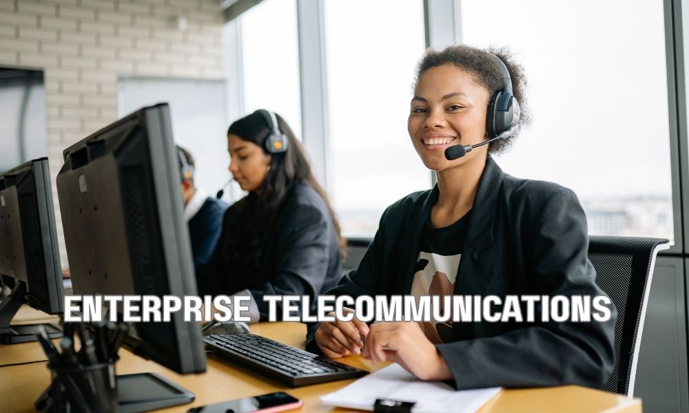 Enterprise Telecommunications