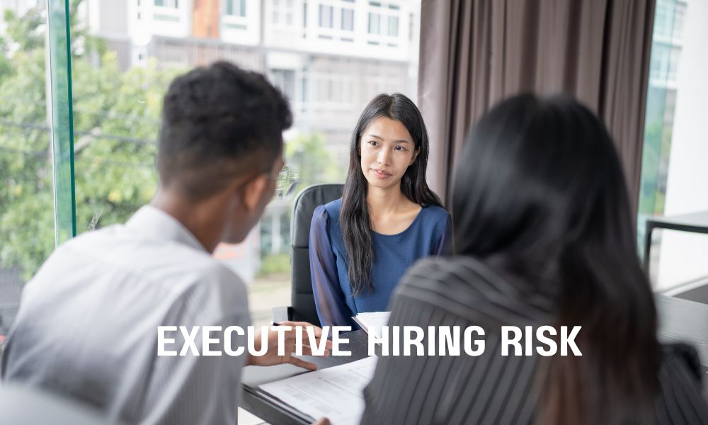 Executive Hiring Risk