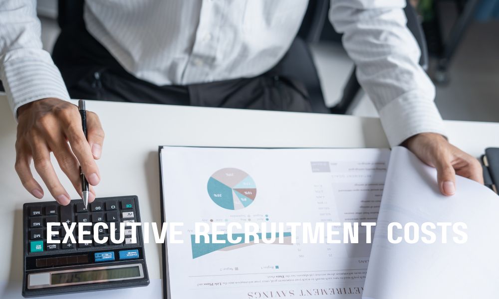 Executive Recruitment Costs
