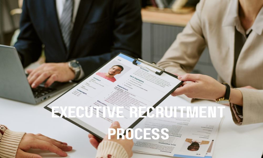 Executive Recruitment Process