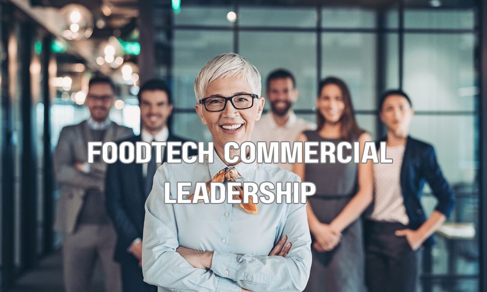FoodTech Commercial Leadership