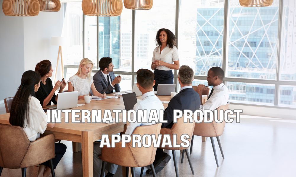 International Product Approvals