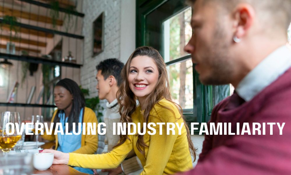 Overvaluing Industry Familiarity