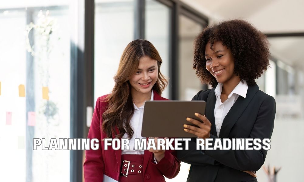Planning For Market Readiness