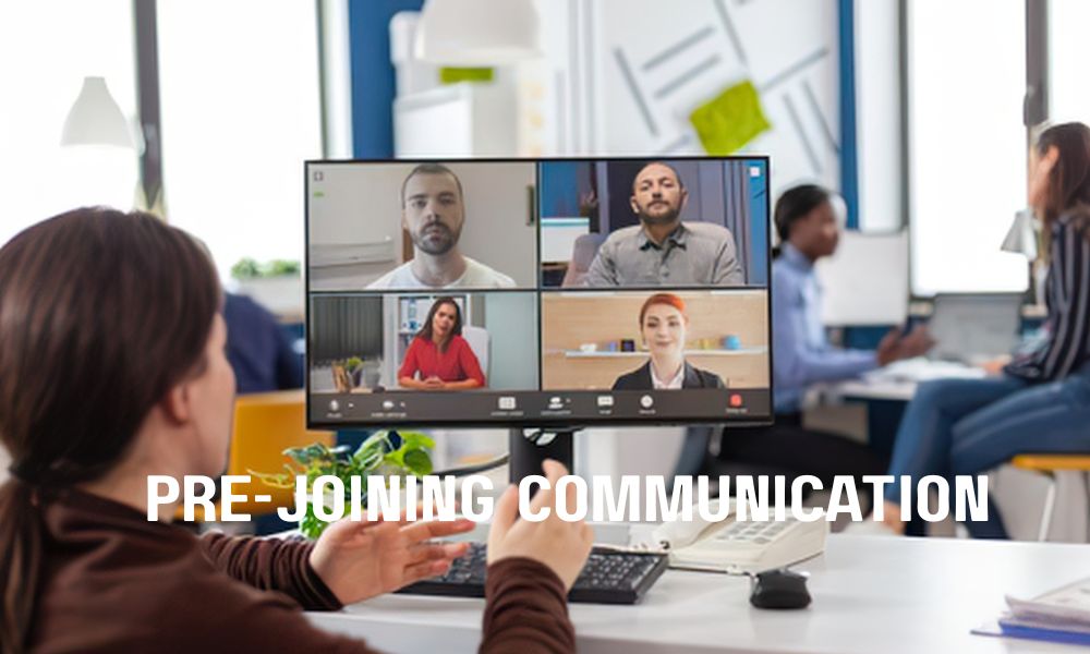 Pre Joining Communication