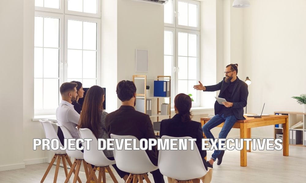 Project Development Executives