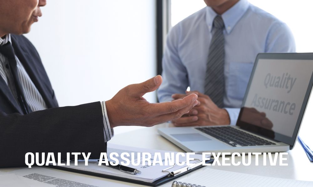 Quality Assurance Executive