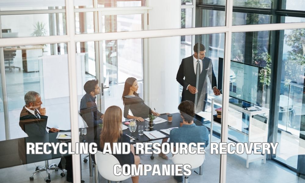 Recycling And Resource Recovery Companies