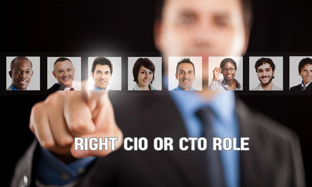 Right CIO Or CTO Role