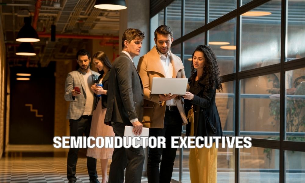 Semiconductor Executives
