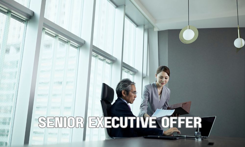 Senior Executive Offer