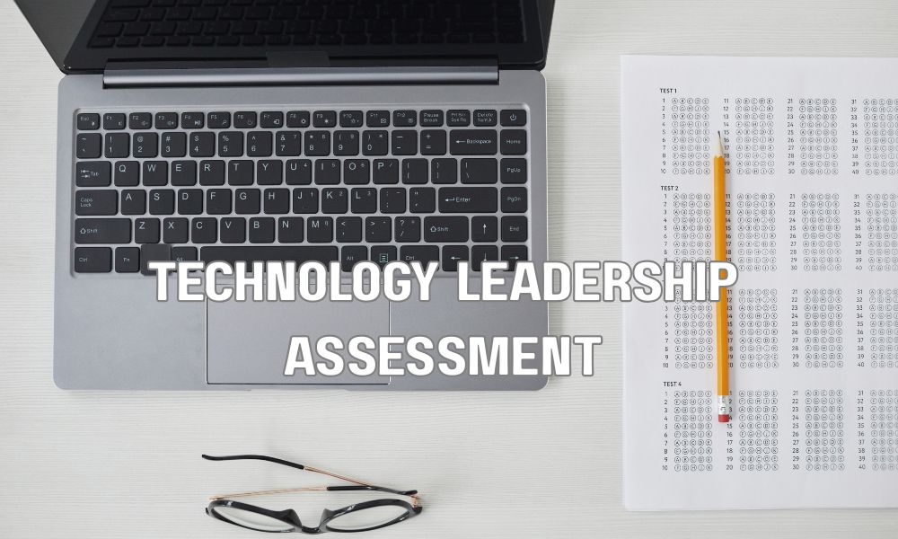 Technology Leadership Assessment