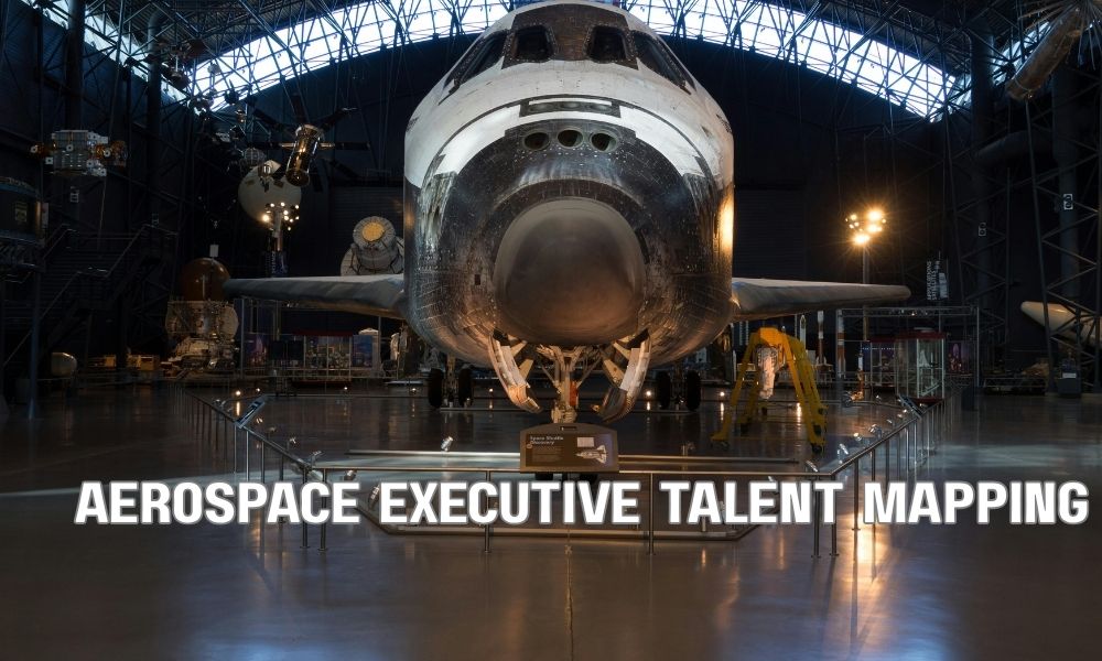 Aerospace Executive Talent Mapping