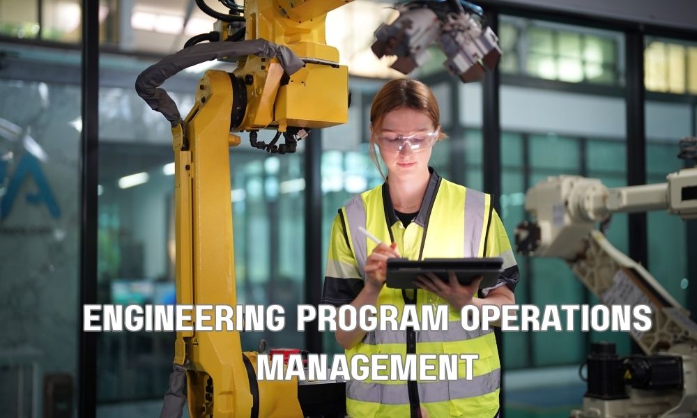 Engineering Program Operations Management