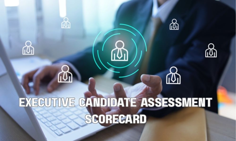 Executive Candidate Assessment Scorecard
